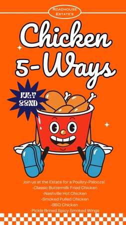 Chicken 5 ways! July 29th